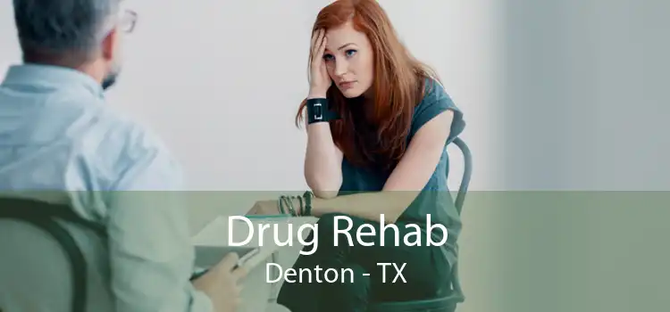 Drug Rehab Denton - TX