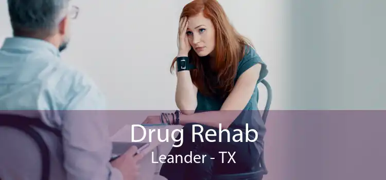 Drug Rehab Leander - TX