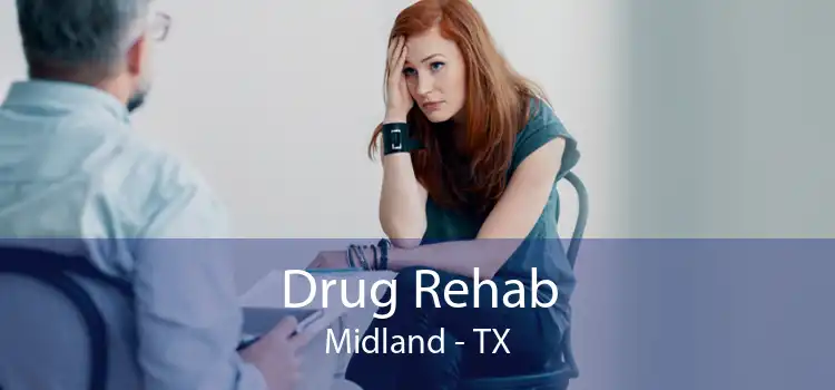 Drug Rehab Midland - TX