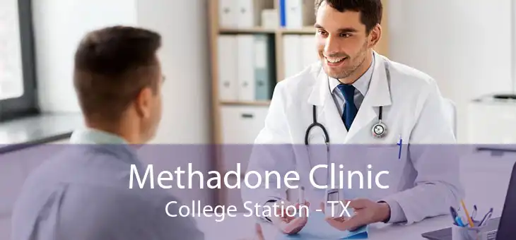 Methadone Clinic College Station - TX