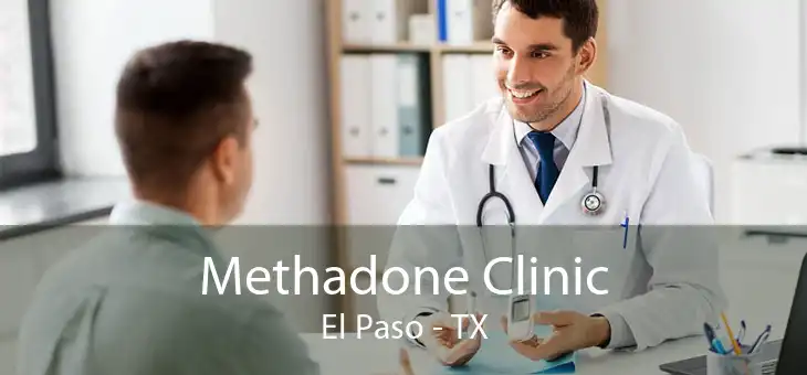 Methadone Clinic El Paso - TX