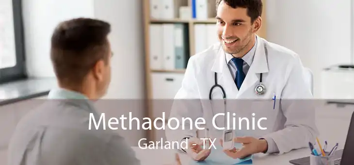 Methadone Clinic Garland - TX