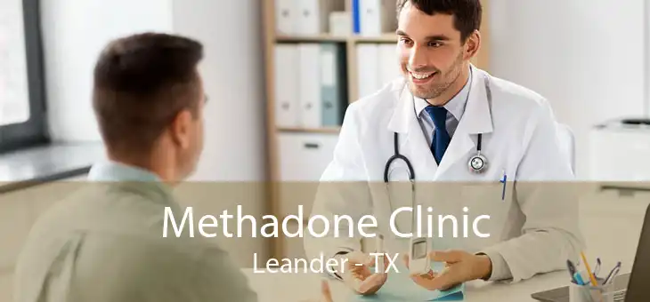 Methadone Clinic Leander - TX