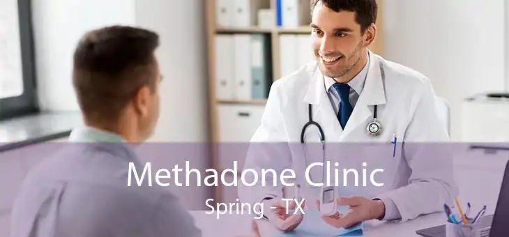 Methadone Clinic Spring - TX