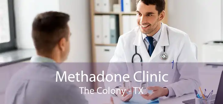 Methadone Clinic The Colony - TX