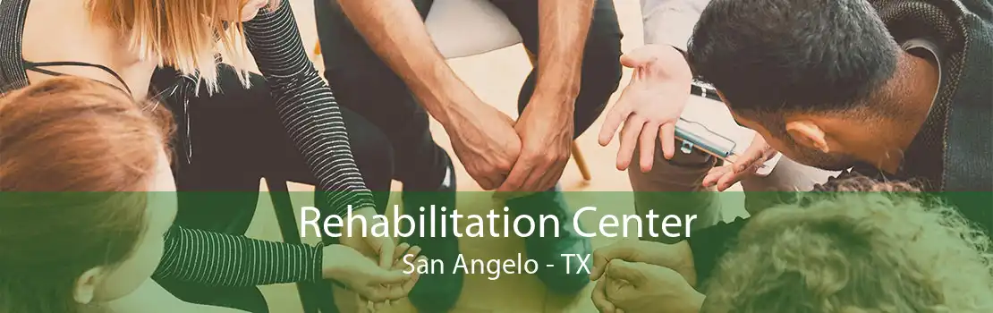 Rehabilitation Center San Angelo - TX